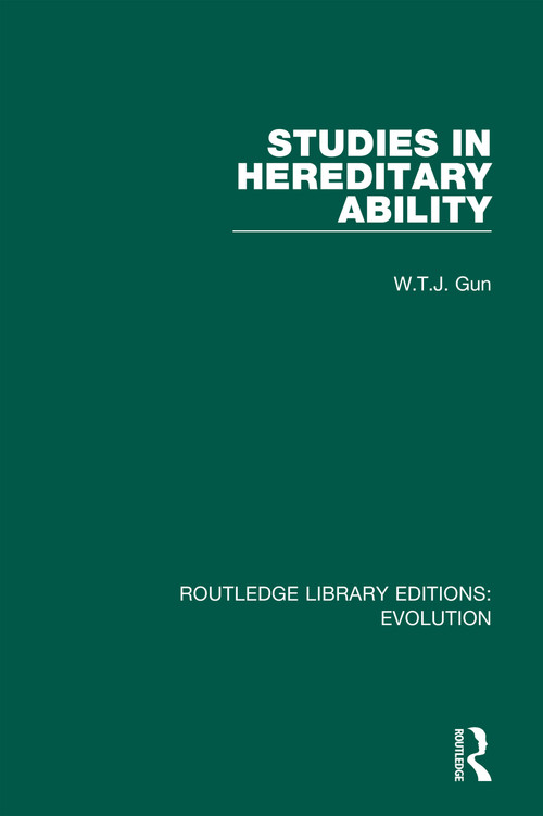 Studies in Hereditary Ability - 9780367277734 by W.T.J. Gun, 9780367277734