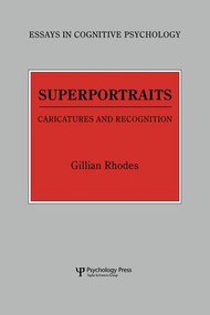 Superportraits (Caricatures and Recognition) by Gillian Rhodes, 9781138877078
