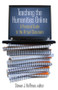 Teaching the Humanities Online: A Practical Guide to the Virtual Classroom (A Practical Guide to the Virtual Classroom) by Steven J. Hoffman, 9780765620828