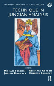 Technique in Jungian Analysis - 9780946439645 by Michael Fordham, Rosemary Gordon, Judith Hubback, Kenneth Lambert, 9780946439645