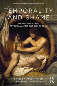 Temporality and Shame (Perspectives from Psychoanalysis and Philosophy) - 9781138702349 by Ladson Hinton, Hessel Willemsen, 9781138702349