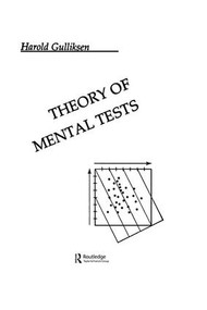 Theory of Mental Tests by Harold Gulliksen, 9781138990265