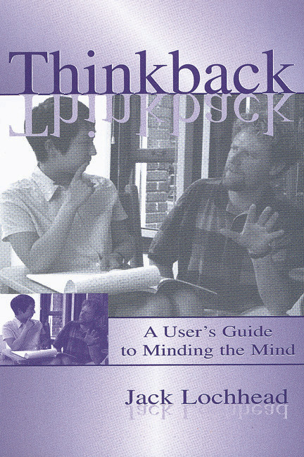 Thinkback (A User's Guide to Minding the Mind) by Jack Lochhead, 9780805833423