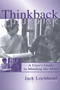Thinkback (A User's Guide to Minding the Mind) by Jack Lochhead, 9780805833423