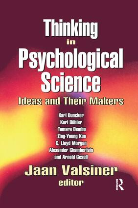Thinking in Psychological Science (Ideas and Their Makers) by Jaan Valsiner, 9781138517288