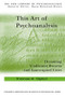 This Art of Psychoanalysis (Dreaming Undreamt Dreams and Interrupted Cries) by Thomas H Ogden, 9780415372893