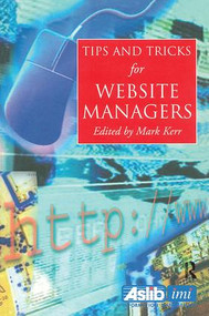Tips and Tricks for Web Site Managers - 9780851424392 by Martin Kerr, 9780851424392