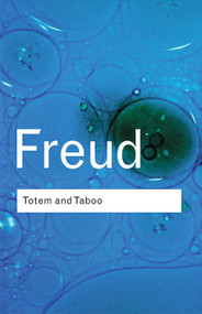 Totem and Taboo - 9780415253871 by Sigmund Freud, 9780415253871