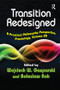 Transition Redesigned (A Practical Philosophy Perspective) by Wojciech W. Gasparski, 9781138517448