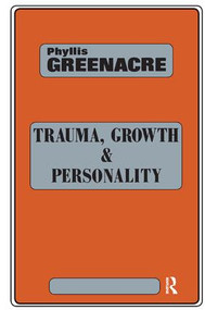 Trauma, Growth and Personality - 9780946439379 by Phyllis Greenacre, 9780946439379