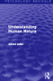 Understanding Human Nature (Psychology Revivals) by Alfred Adler, 9780415820653