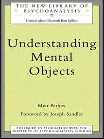 Understanding Mental Objects by Meir Perlow, 9780415121798