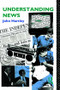 Understanding News - 9780415039338 by John Hartley, 9780415039338