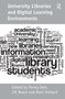 University Libraries and Digital Learning Environments by Jill Beard, Penny Dale, 9780815399452