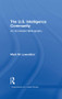 The U.S. Intelligence Community (An Annotated Bibliography) - 9781138880290 by Mark M. Lowenthal, 9781138880290