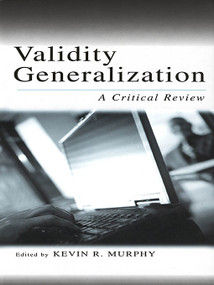 Validity Generalization (A Critical Review) - 9780415653114 by Kevin R. Murphy, 9780415653114