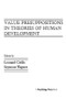 Value Presuppositions in Theories of Human Development by Leonard Cirillo, Seymour Wapner, 9780898597530