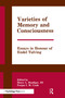 Varieties of Memory and Consciousness (Essays in Honour of Endel Tulving) by Henry L. Roediger, III, Fergus Craik, 9780805805468