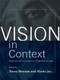 Vision in Context (Historical and Contemporary Perspectives on Sight) - 9780415914758 by Teresa Brennan, Martin Jay, 9780415914758