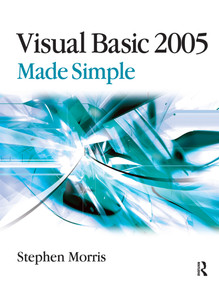 Visual Basic 2005 Made Simple by Stephen Morris, 9780750663496