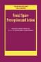 Visual Space Perception and Action (A Special Issue of Visual Cognition) by Jochen Müsseler, A.H.C. Van der Heijden, 9781138878006