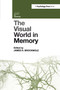 The Visual World in Memory by James R. Brockmole, 9780415654760