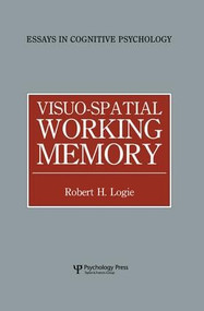 Visuo-spatial Working Memory by Robert H. Logie, 9781138876934