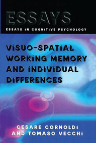 Visuo-spatial Working Memory and Individual Differences by Cesare Cornoldi, Tomaso Vecchi, 9781138877429