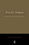 Vital Signs (Nature, Culture, Psychoanalysis) - 9780415908801 by Charles Shepherdson, 9780415908801