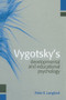 Vygotsky's Developmental and Educational Psychology by Peter E. Langford, 9780415653176