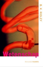 Wetenschap by Brian Ridley, Vertaling: Ruud van der Plassche, 9780415282185