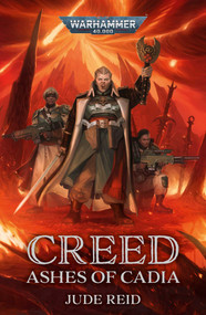 Creed: Ashes of Cadia by Jude Reid, 9781804073636