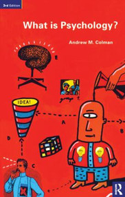 What is Psychology? by Andrew Colman, 9780415169028