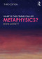 What is this thing called Metaphysics? - 9781138832251 by Brian Garrett, 9781138832251