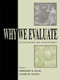 Why We Evaluate (Functions of Attitudes) by Gregory R. Maio, James M. Olson, 9781138002944