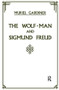 The Wolf-Man and Sigmund Freud - 9780946439768 by Muriel Gardiner, 9780946439768