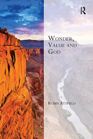 Wonder, Value and God - 9781138388161 by Robin Attfield, 9781138388161