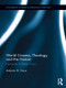 World Cinema, Theology, and the Human (Humanity in Deep Focus) by Antonio Sison, 9781138921887