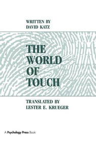 The World of Touch by David Katz, Lester E. Krueger, 9781138998193