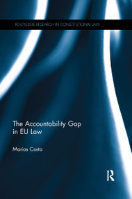 The Accountability Gap in EU law by Marios Costa, 9780367595944