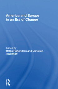 America And Europe In An Era Of Change by Helga Haftendorn, 9780367159306
