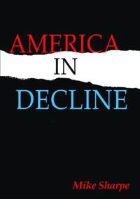 America in Decline by Leon Sharpe, 9780765633910