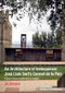 An Architecture of Ineloquence (A Study in Modern Architecture and Religion) by J.K. Birksted, 9781138251120
