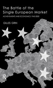Battle Of Single European Market by Gilles Grin, 9781138964440