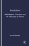 Baudelaire (Individualism, Dandyism and the Philosophy of History) by Bernard Howells, 9781900755016