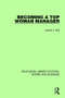 Becoming a Top Woman Manager by Leonie V. Still, 9781138244566