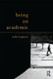 Being an Academic by Joёlle Fanghanel, 9780415573719