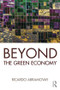 Beyond the Green Economy by Ricardo Abramovay, 9781138938861