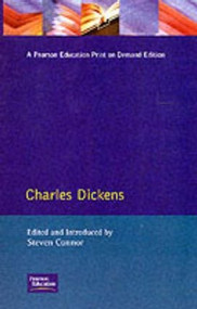 Charles Dickens - 9780582210158 by Steven Connor, 9780582210158