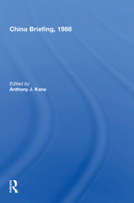 China Briefing, 1988 by Anthony J. Kane, 9780367153076